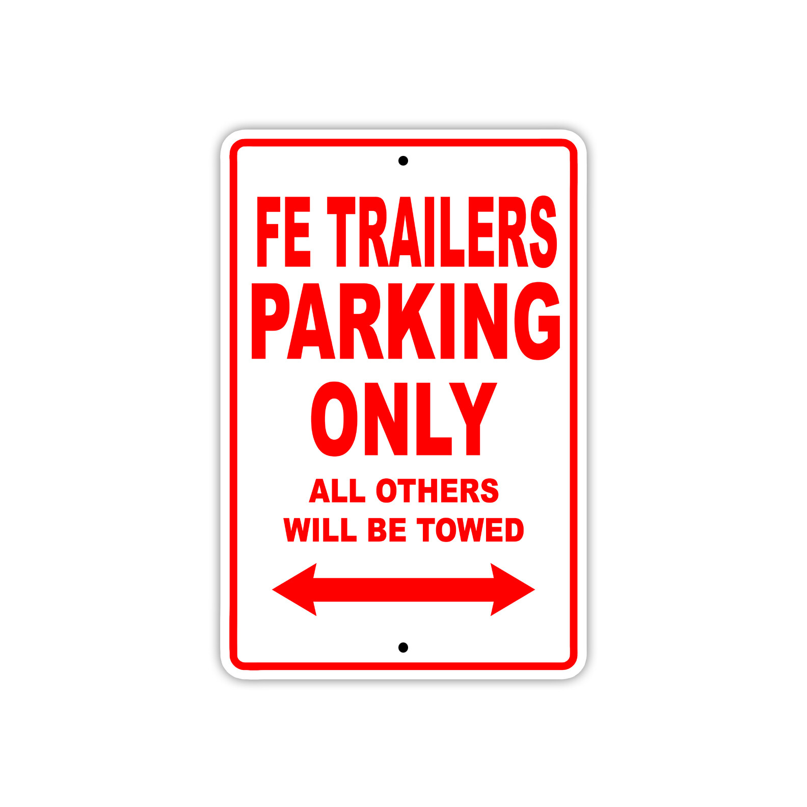 Fe Trailers Parking Only Boat Ship Decor Novelty Notice Aluminum Metal Sign