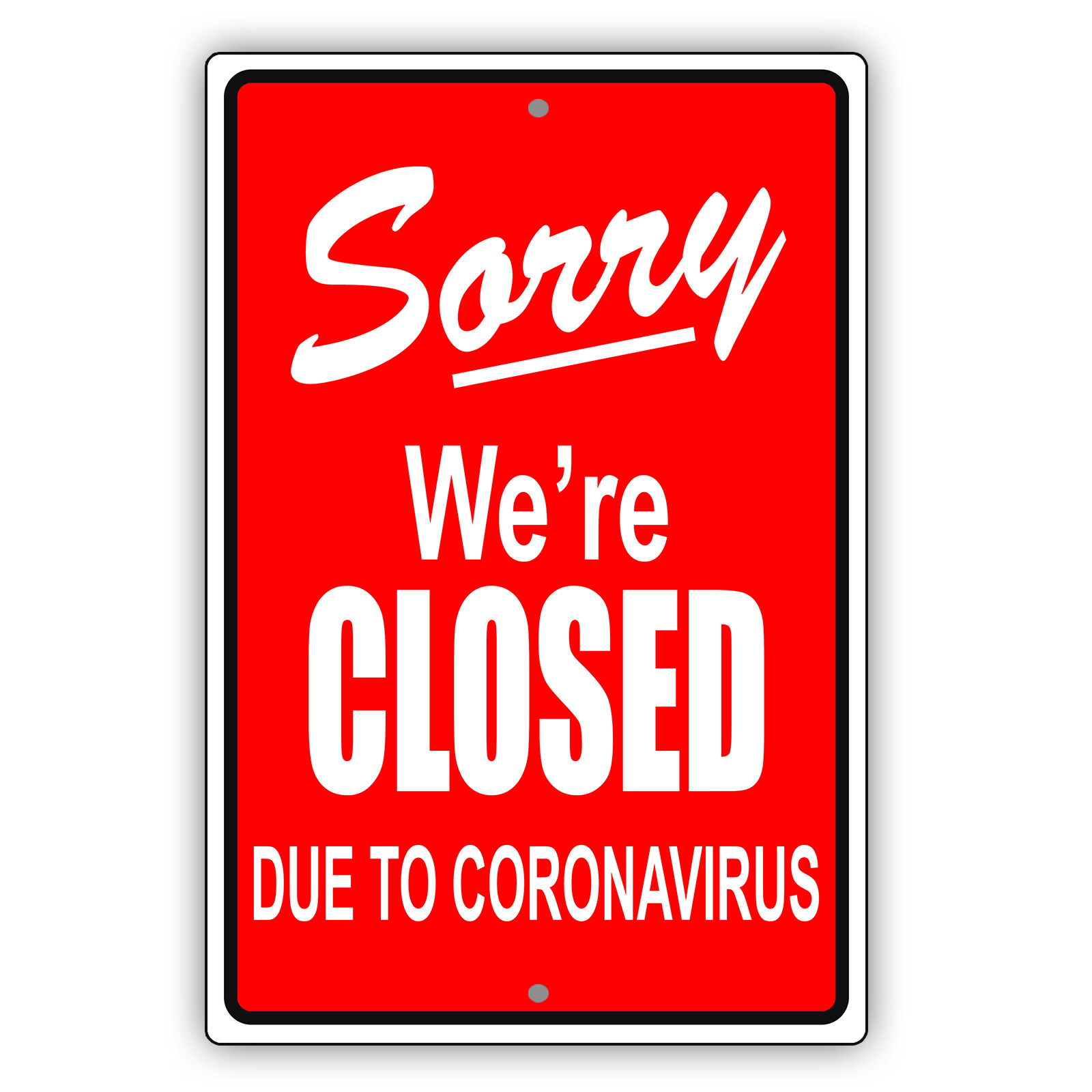 Sorry We Are Closed Disease Safety Stay At Home Display Aluminum Metal Sign