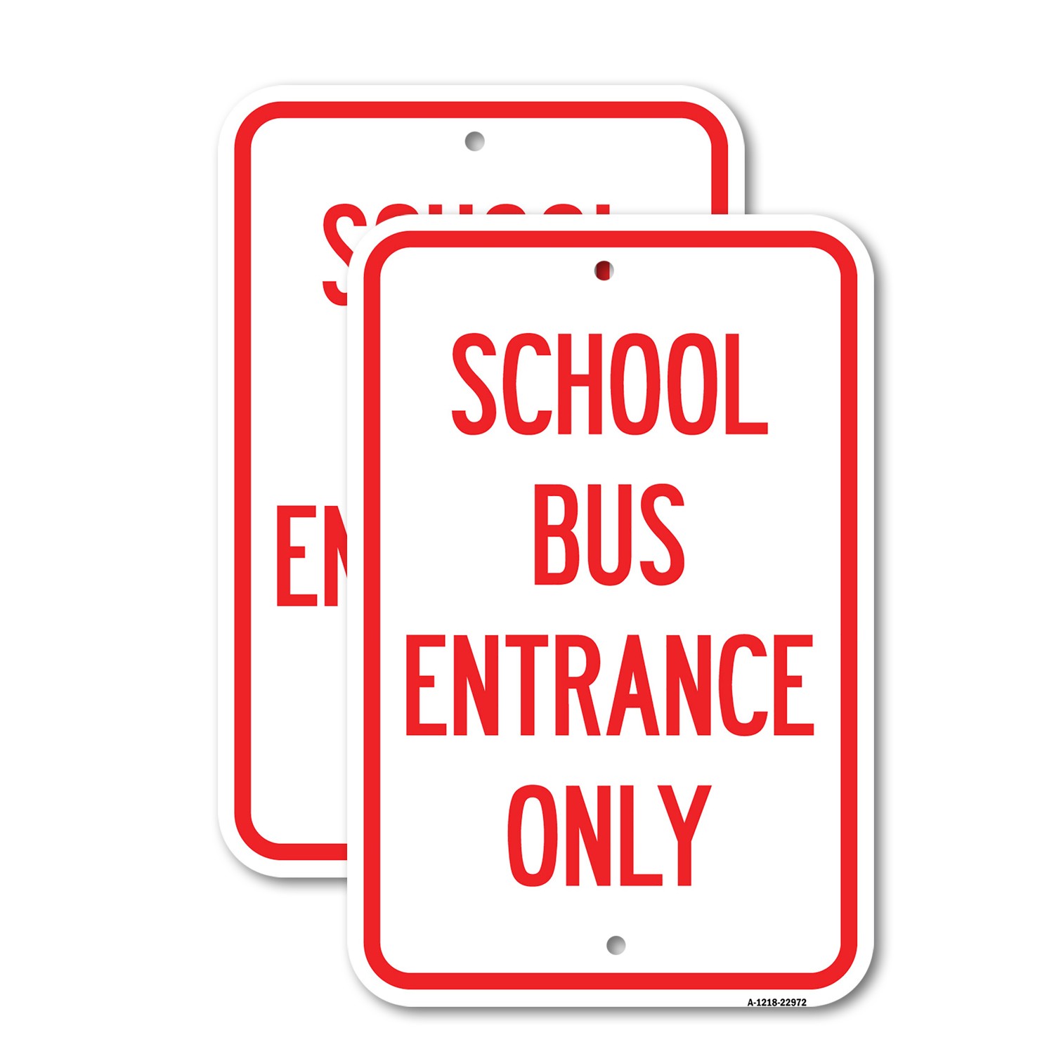 School Bus Entrance Only Heavy Gauge Aluminum Parking Sign Rust Proof