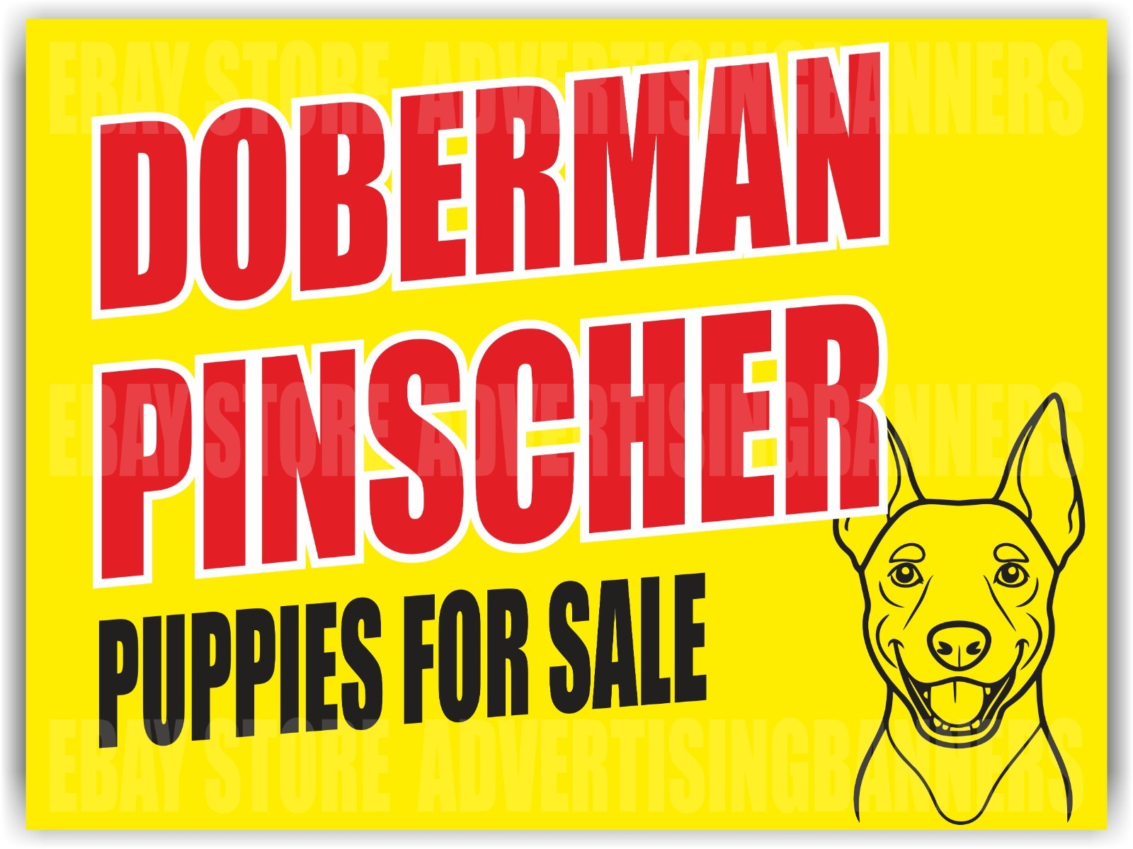 PUPPIES FOR SALE DOBERMAN PINSCHER Yard Sign with H-Stakes Dogs Pet Shelter