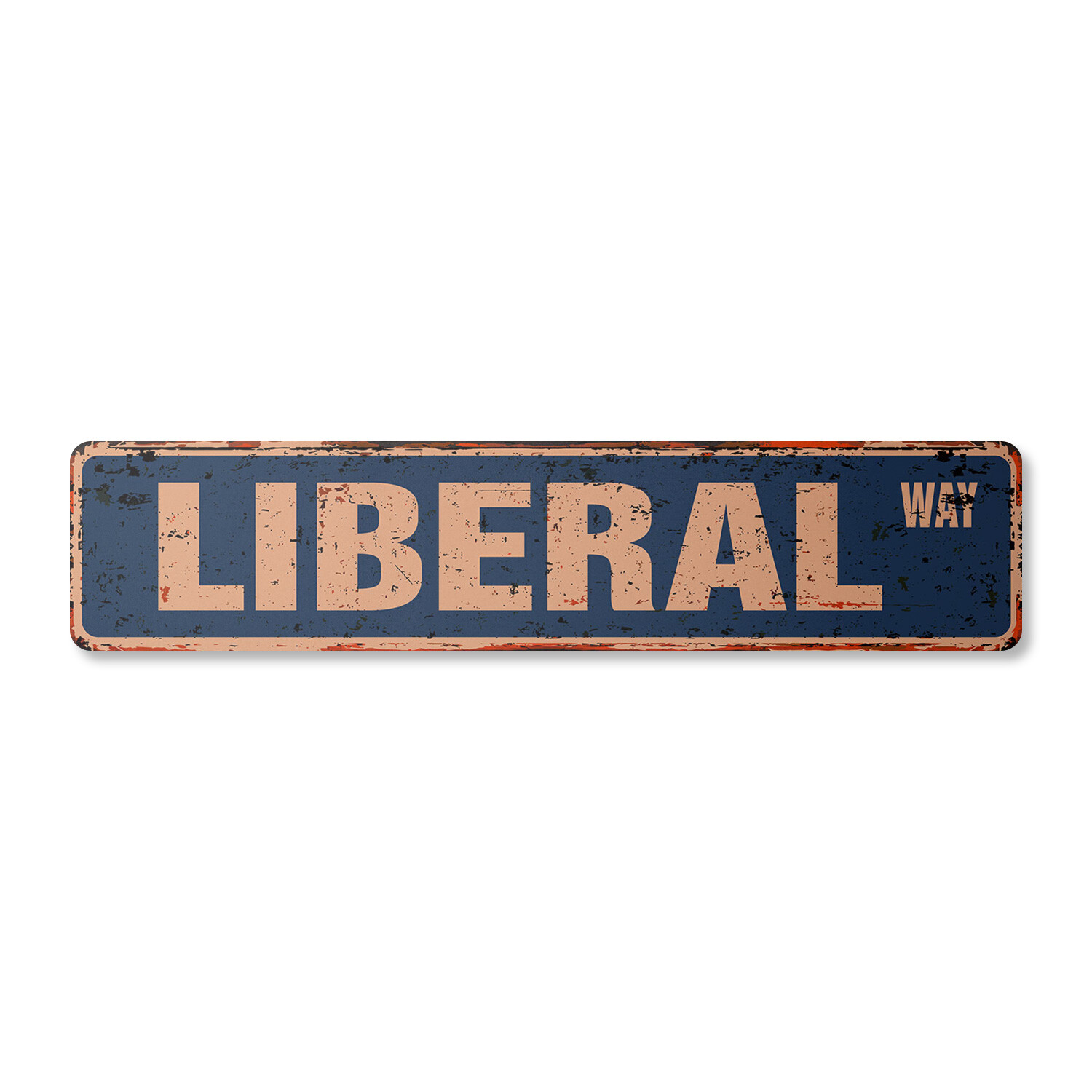 LIBERAL Vintage Street Sign democrat progressive left politics election