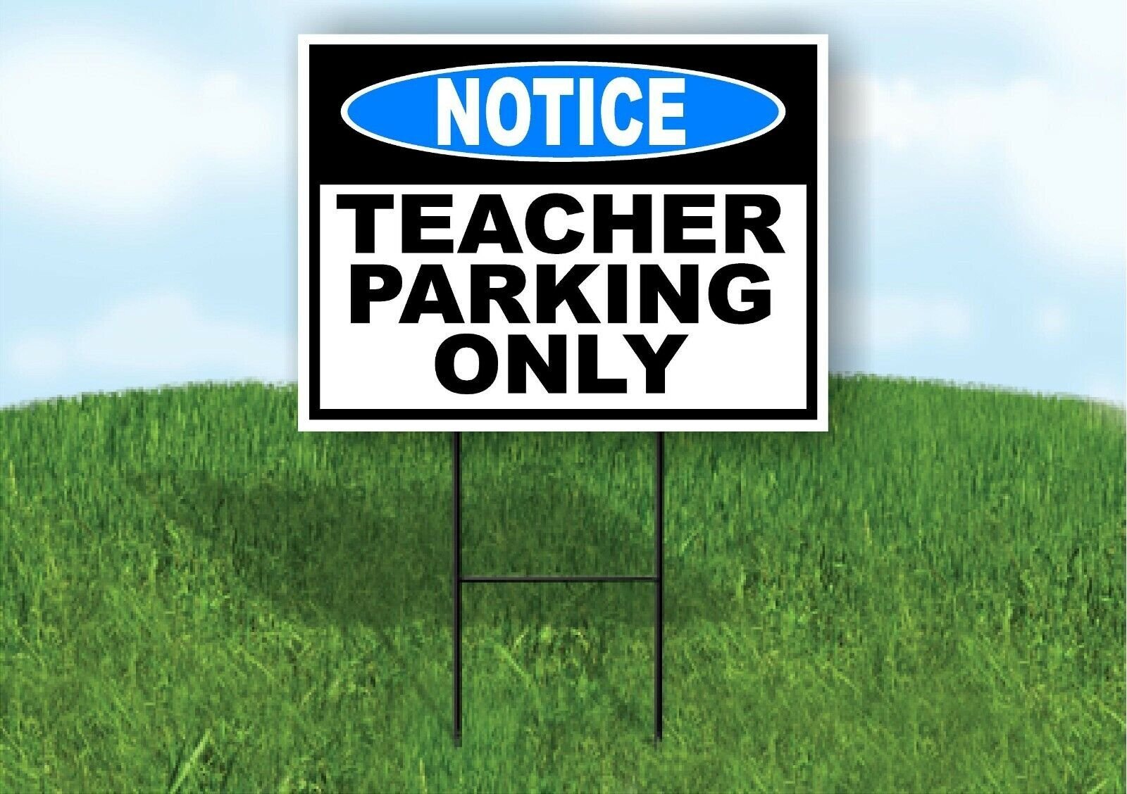 NOTICE TEACHER Parking Only BLUE Yard Sign Road with Stand LAWN POSTER