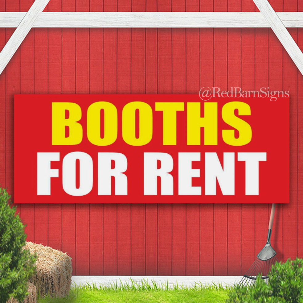 BOOTHS FOR RENT sale leasing realtor home Indoor Outdoor Banner Sign