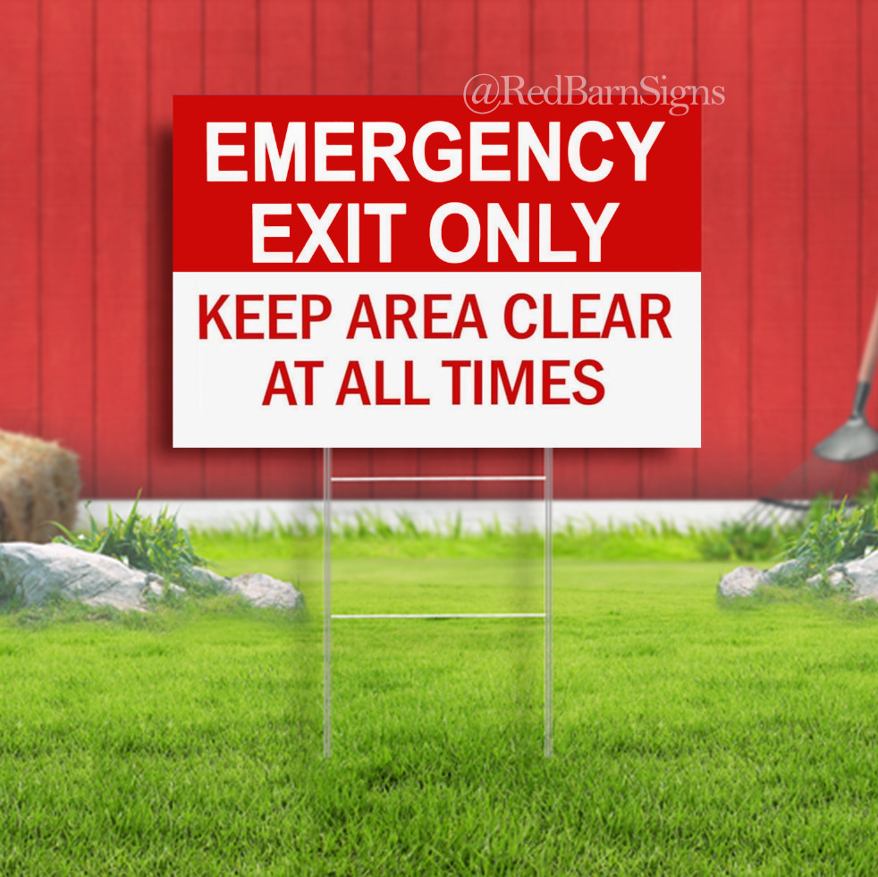 Emergency Exit Only, Keep Area Clear yard sign with metal stakes