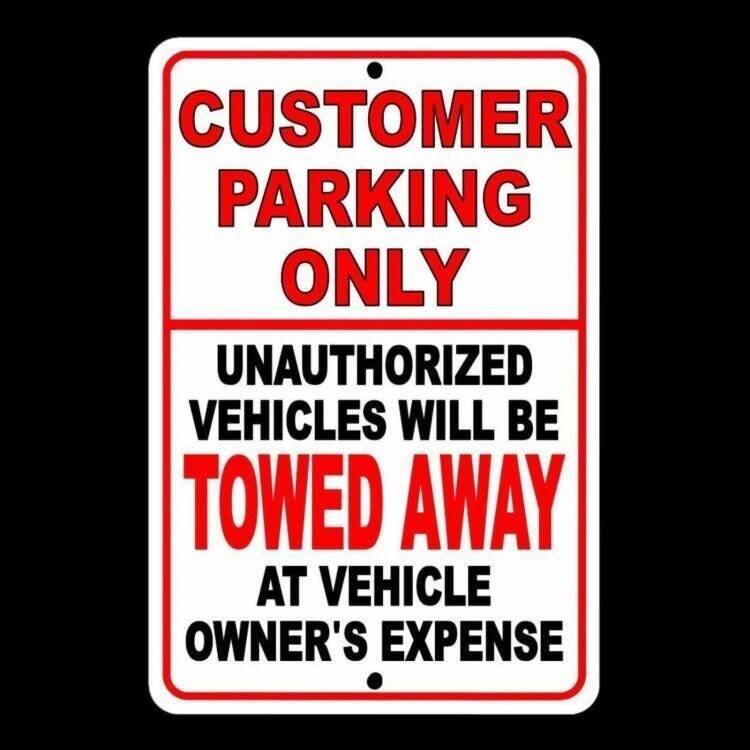 Customer Parking Only Unauthorized Vehicles Will Be Towed Sign / Decal Warning
