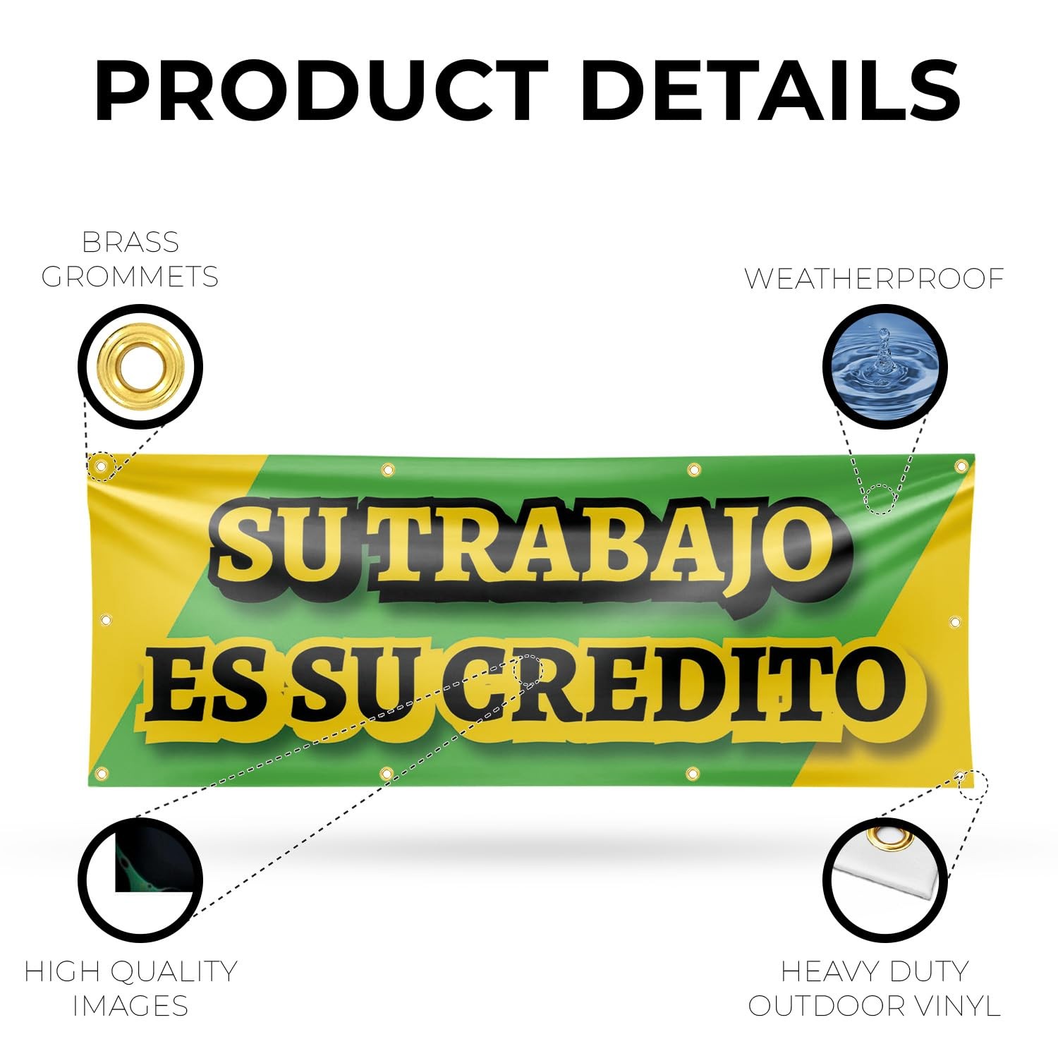 Signmission Su Trabajo Es Su Credito Banner Sign 36 X 96 13 Oz Vinyl Metal
