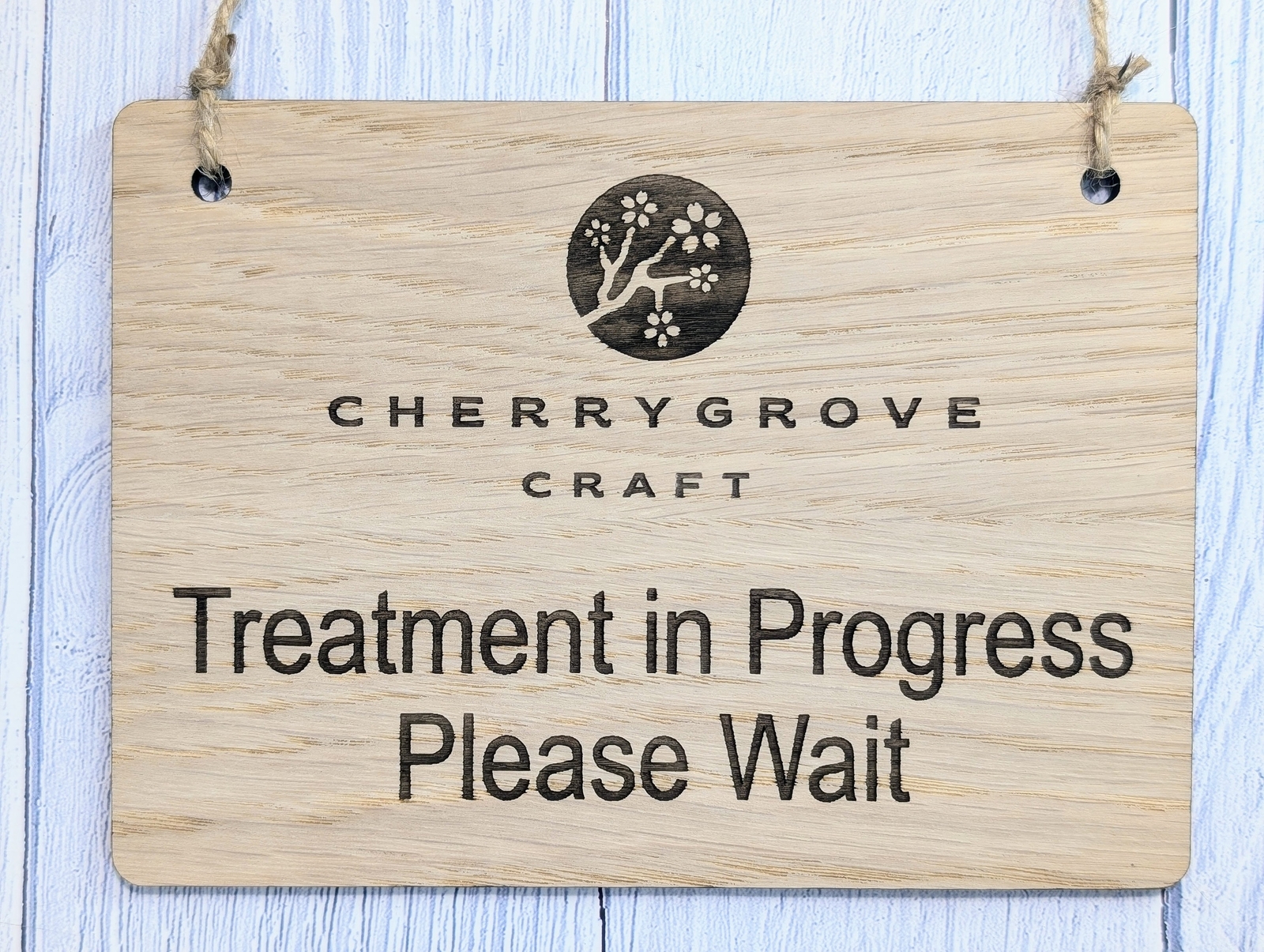 Treatment in Progress, Please Wait – Custom Wood Hanging Sign – 4 Sizes