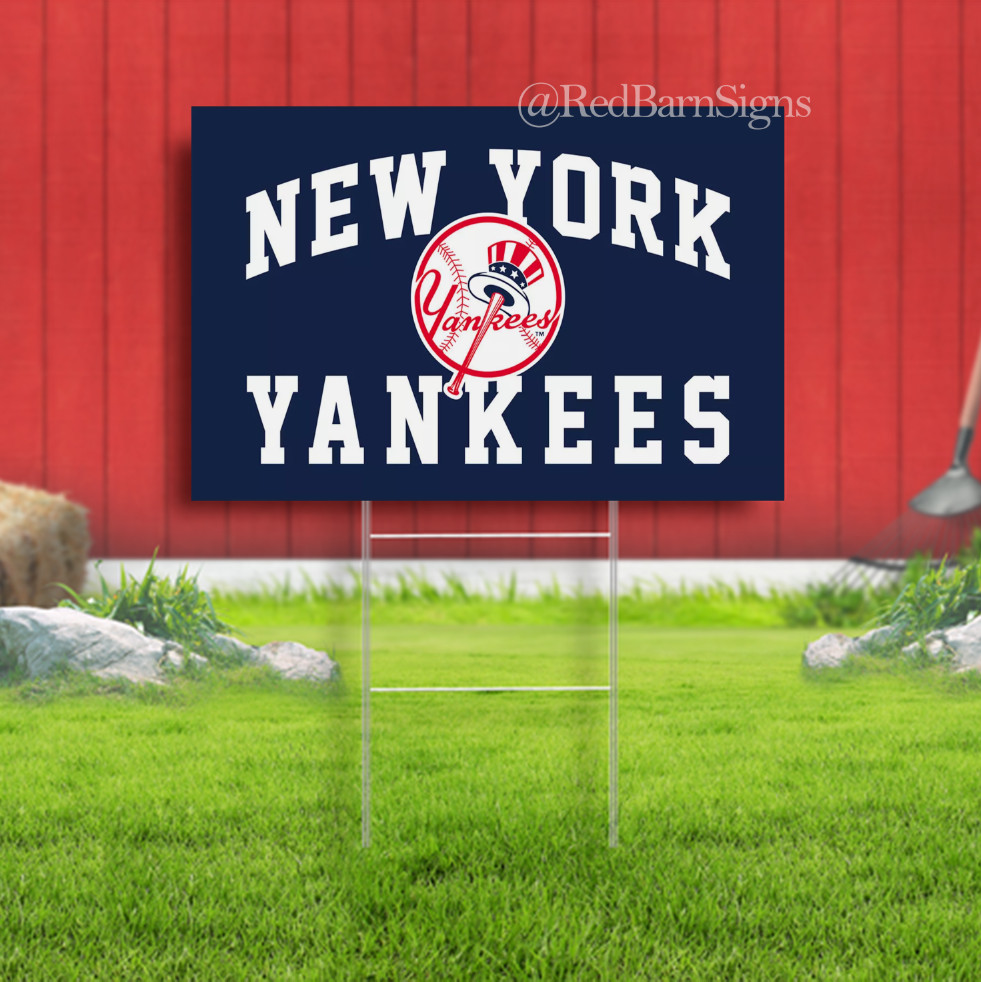 New York Baseball Team Memorable Yankees Fan Best yard sign