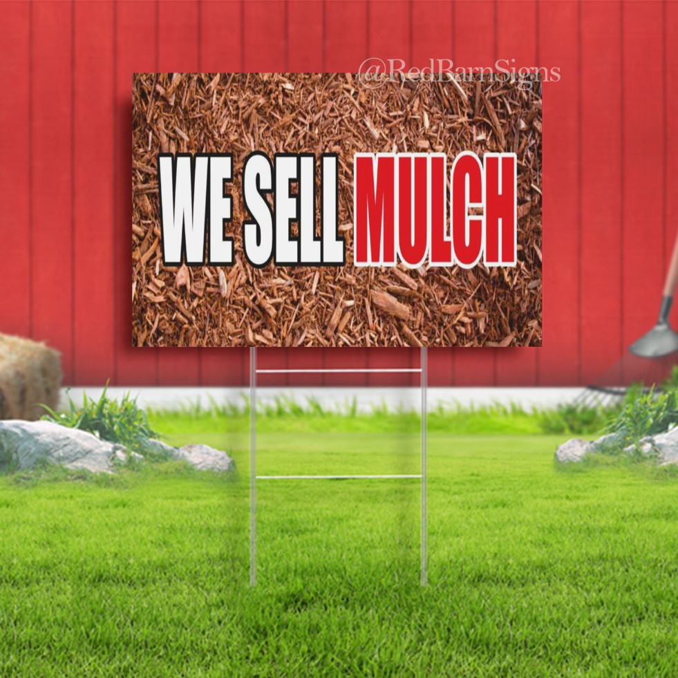WE SELL MULCH Advertising Yard Sign SOD ROCK SAND LANDSCAPING