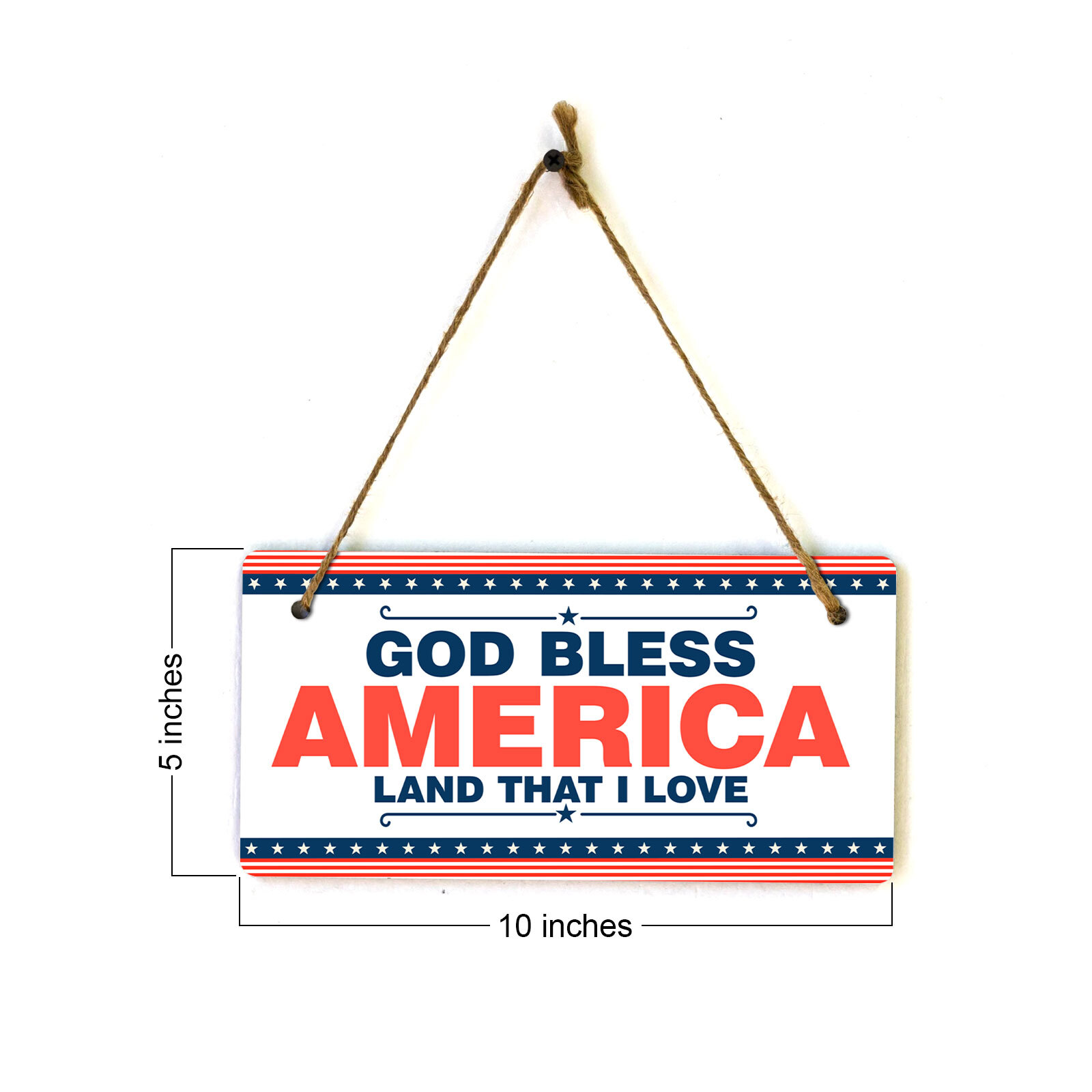 God Bless America Land That I Love 5×10 Hanging Plus Wall or Door Sign