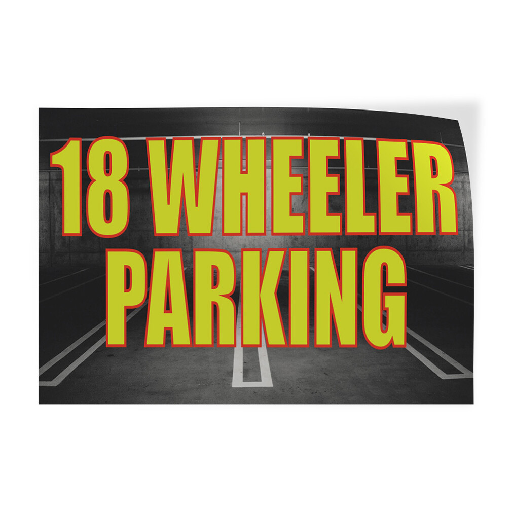 Decal Stickers 18 Wheeler Parking Advertising Printing Vinyl Store Sign Label