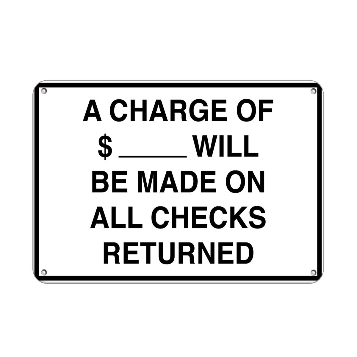 Horizontal Metal Sign Multiple Sizes Charge $12 Will Be Made All Checks Returned