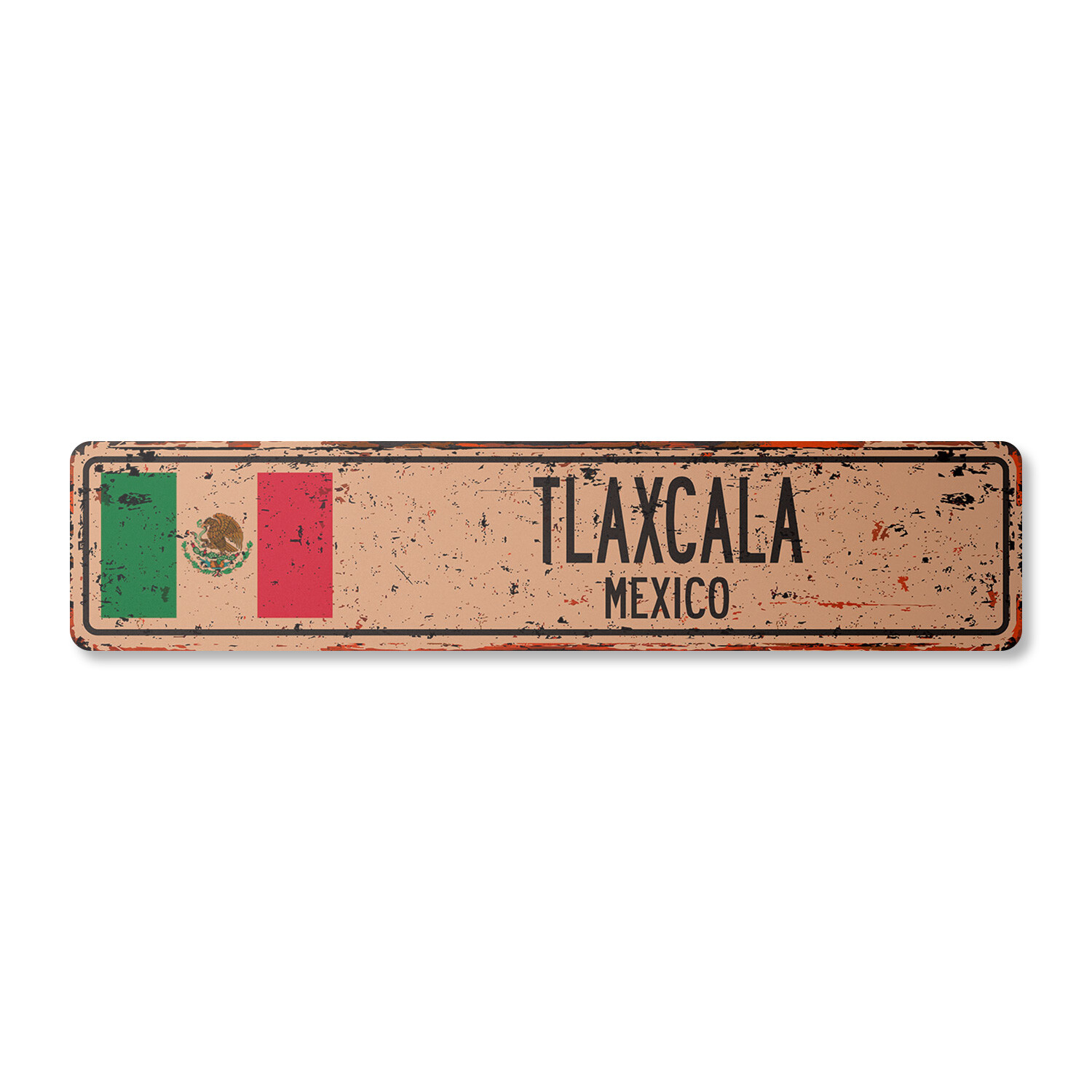 TLAXCALA MEXICO Vintage Street Sign Mexican flag city country road wall rustic