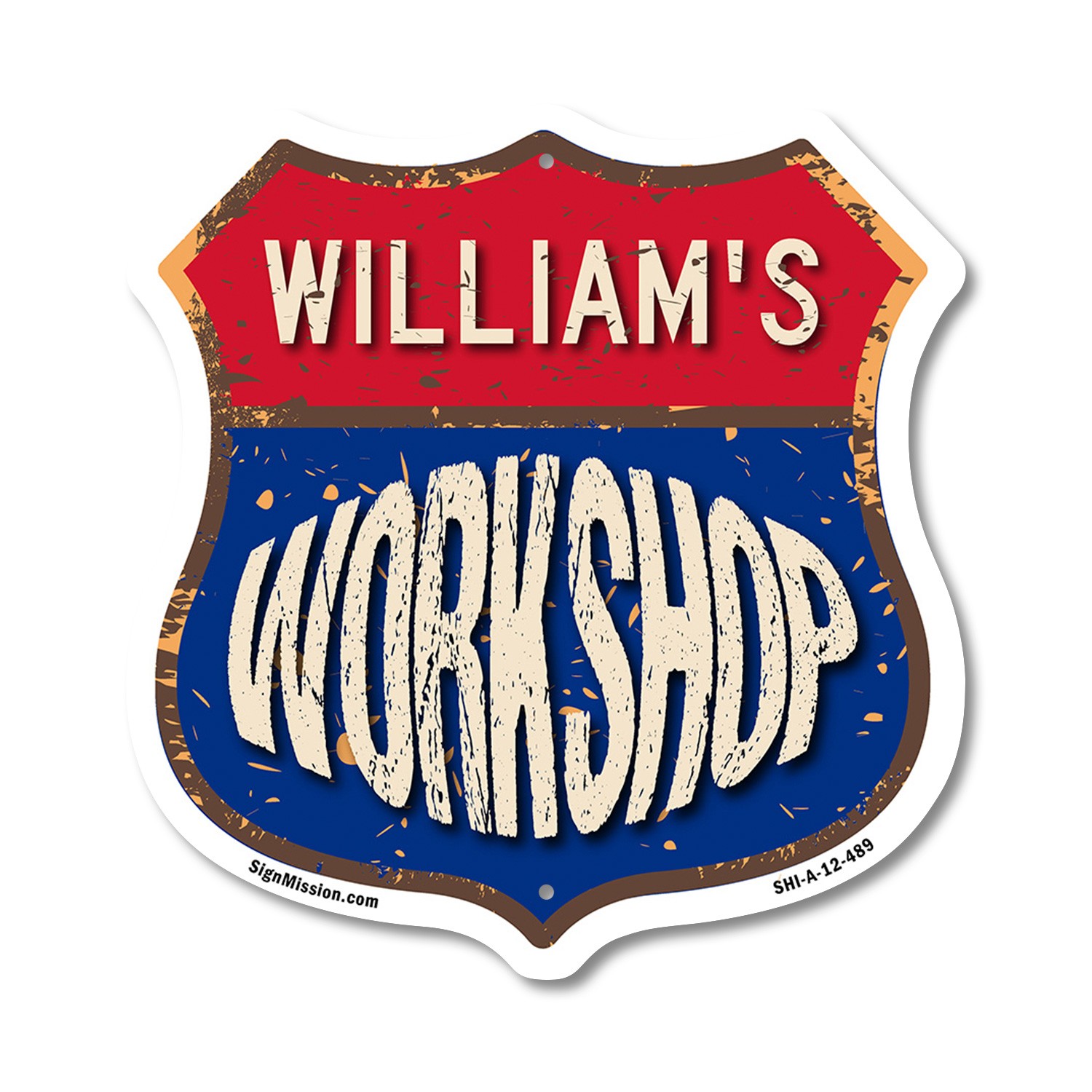 William’s Workshop Shield Shaped Sign Weather Resistant Crafted in the USA