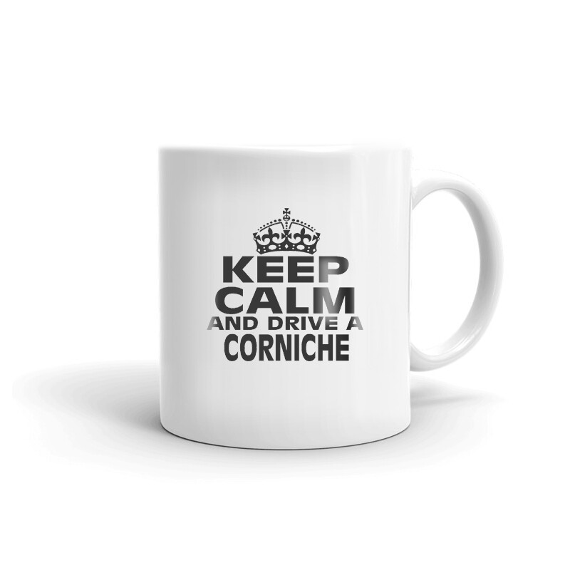 Keep Calm And Drive A Corniche Coffee Tea Ceramic Mug Office Work Cup Gift