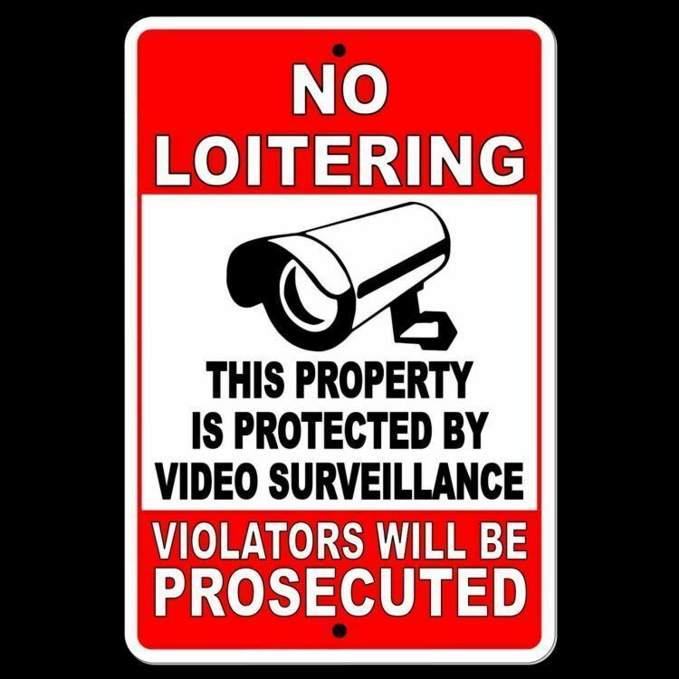 No Loitering Protected By Video Surveillance Violators Prosecuted Sign Metal S34