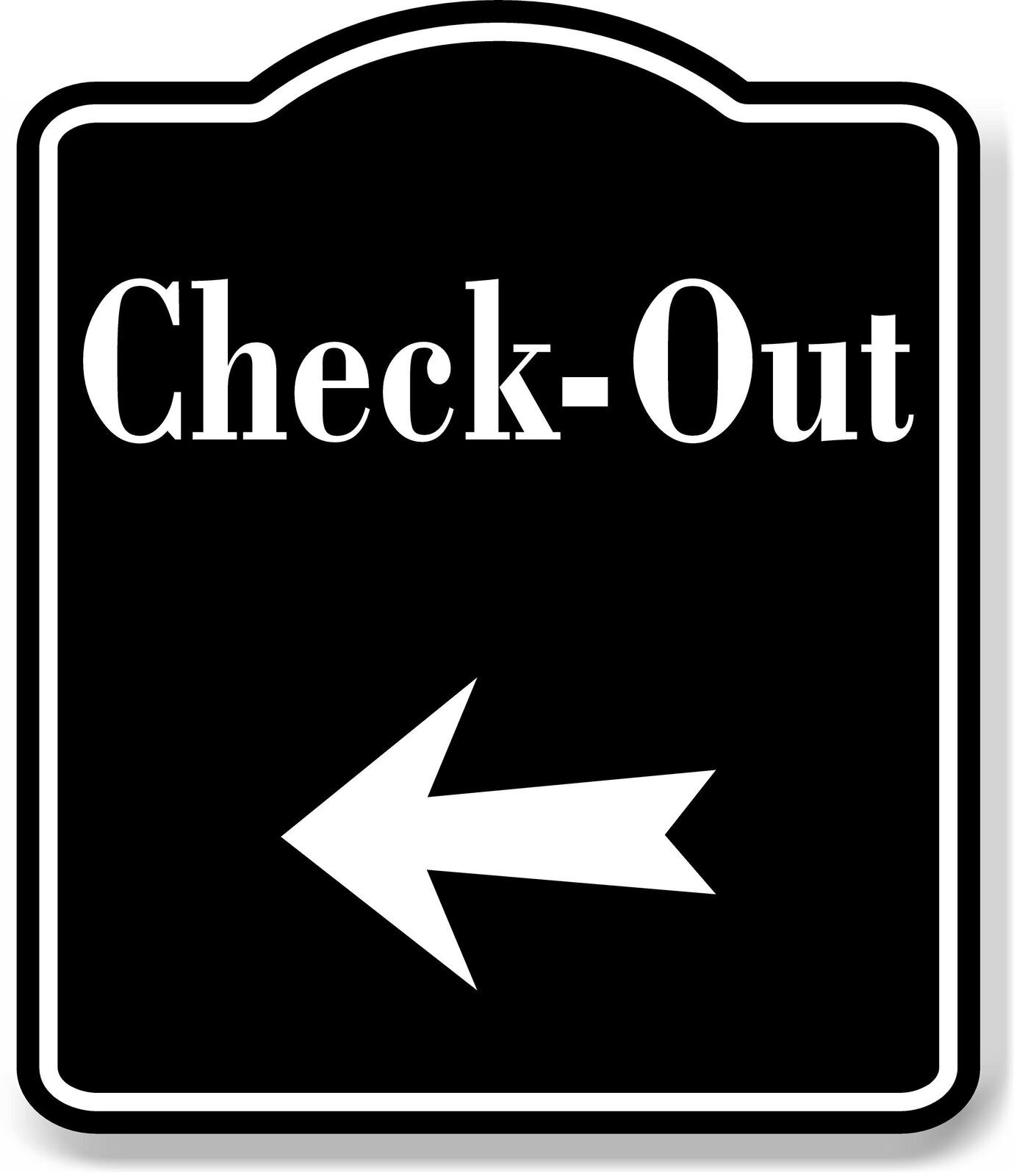 Check-Out Left Arrow BLACK Aluminum Composite Sign