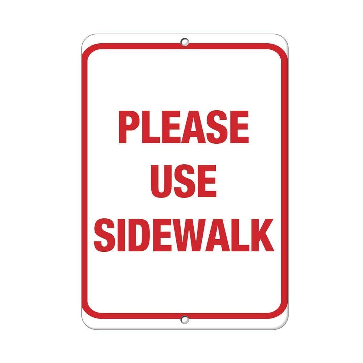 Please Use Sidewalk Traffic Sign Road Metal Aluminum Plate Notice 12×8 Inch