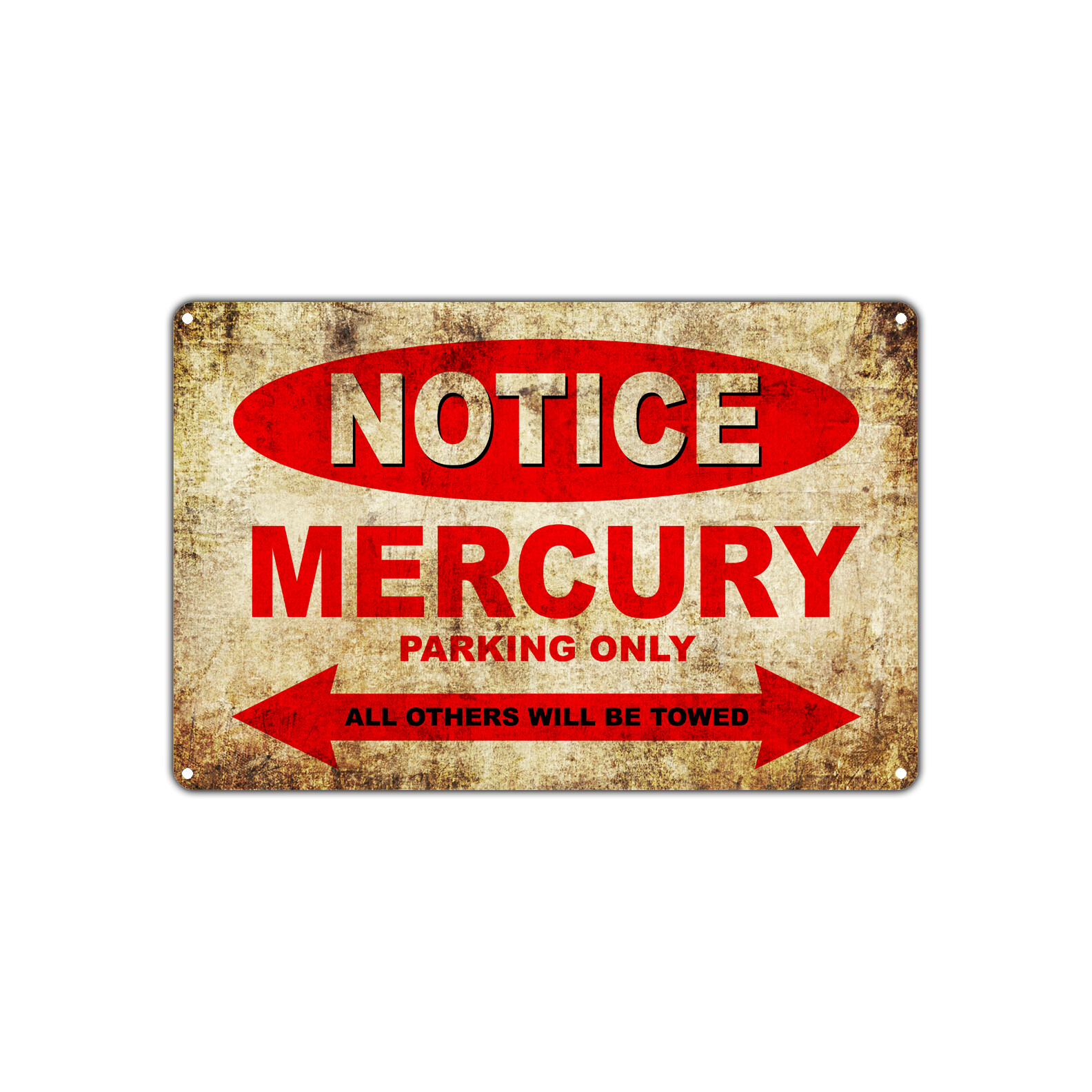 Notice Mercury Parking Only All Others Will Towed Vintage Parking Aluminum Sign