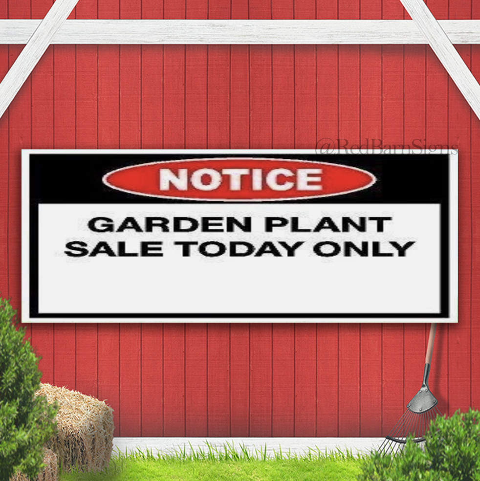 Garden Plant Sale Today Only Indoor Outdoor Banner Sign with grommets