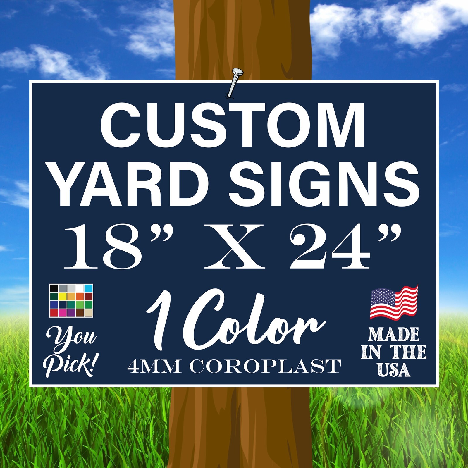 50 – 18×24 One Color Custom Yard Signs Corrugated Plastic Double Sided