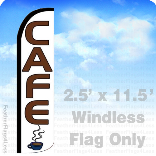 CAFE – Windless Swooper Feather Flag 2.5×11.5′ Banner Sign – wz