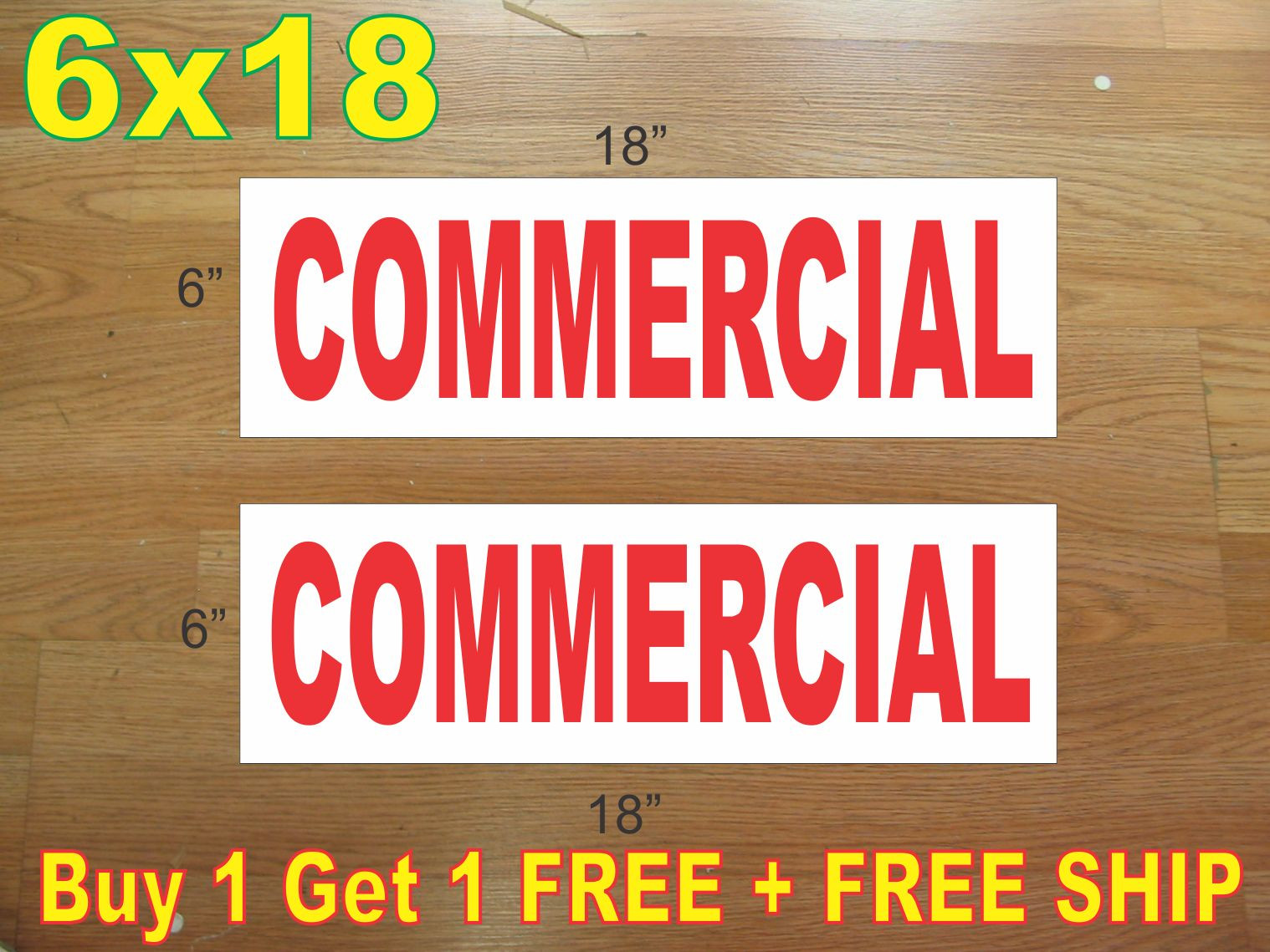6″x18″ COMMERCIAL Red REAL ESTATE RIDER SIGNS Buy 1 Get 1 FREE 2 Sided