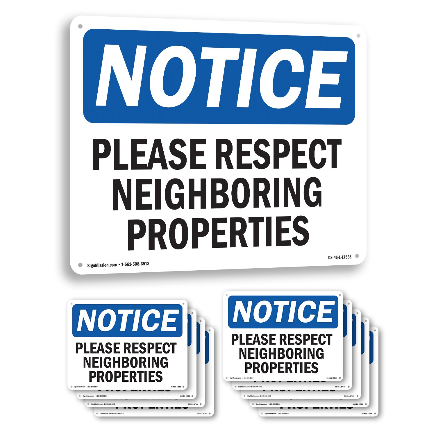 Please Respect Neighboring Properties OSHA Notice Sign Or Decal – 5 or 10 Pack