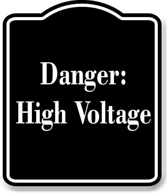 Danger High Voltage BLACK Aluminum Composite Sign