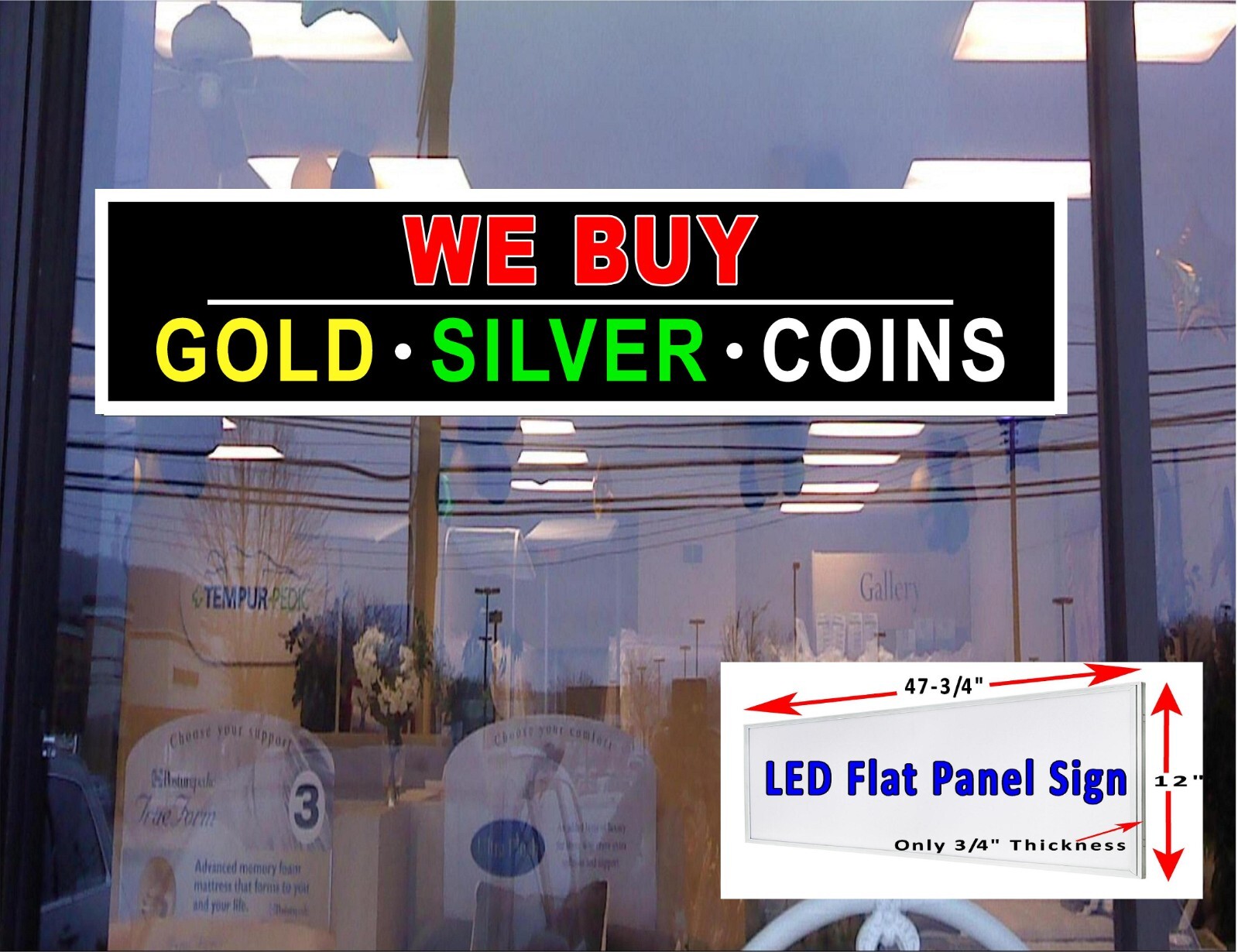 We Buy GOLD SILVER COINS Led light box window Sign 48″x 12″