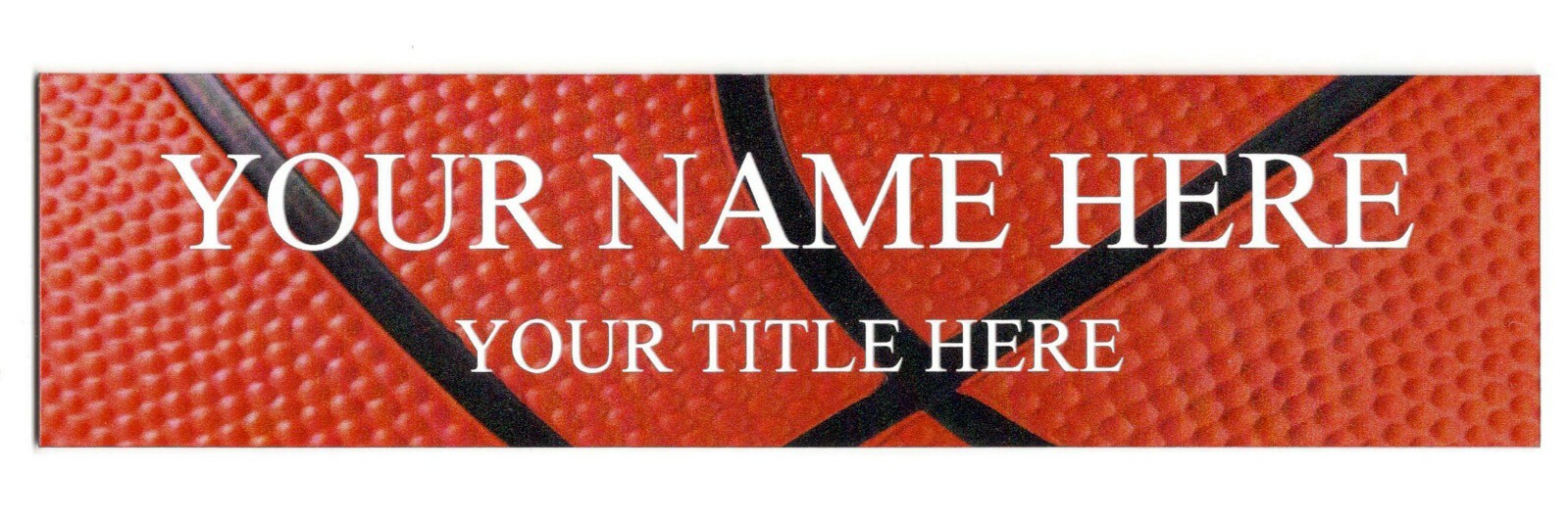 2×8 Desk Name Plate Insert (Holder not Included) Basketball Theme FREE SHIPPING