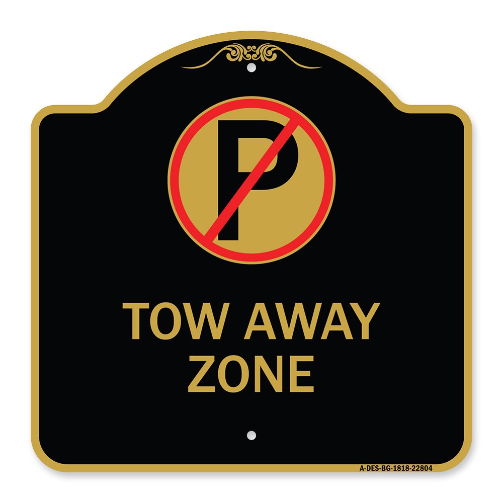Designer Series – Tow Away Zone (No Parking Symbol) Heavy Gauge Aluminum