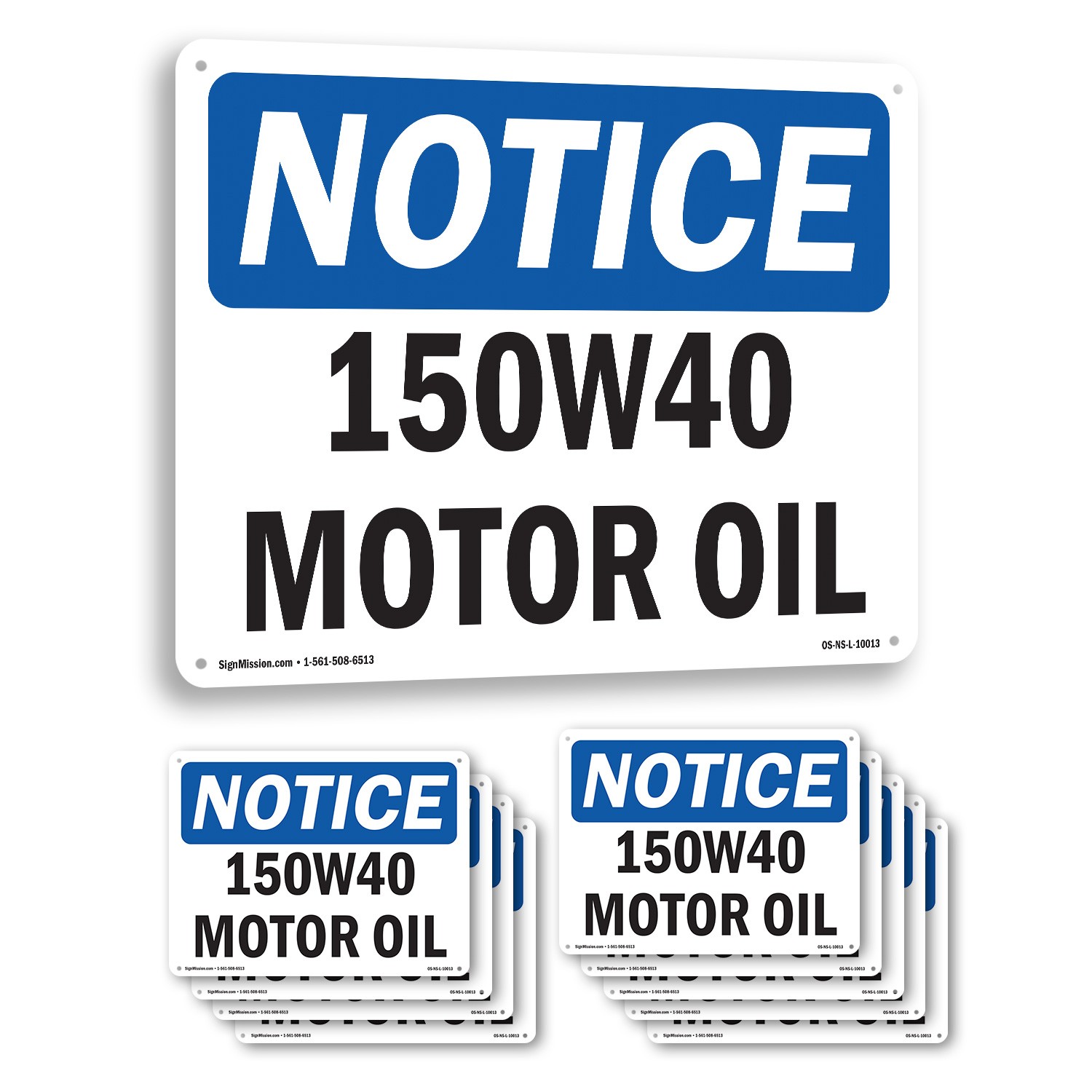 15W40 Motor Oil OSHA Notice Sign Metal, Plastic, Or Decal – 5 or 10 Pack