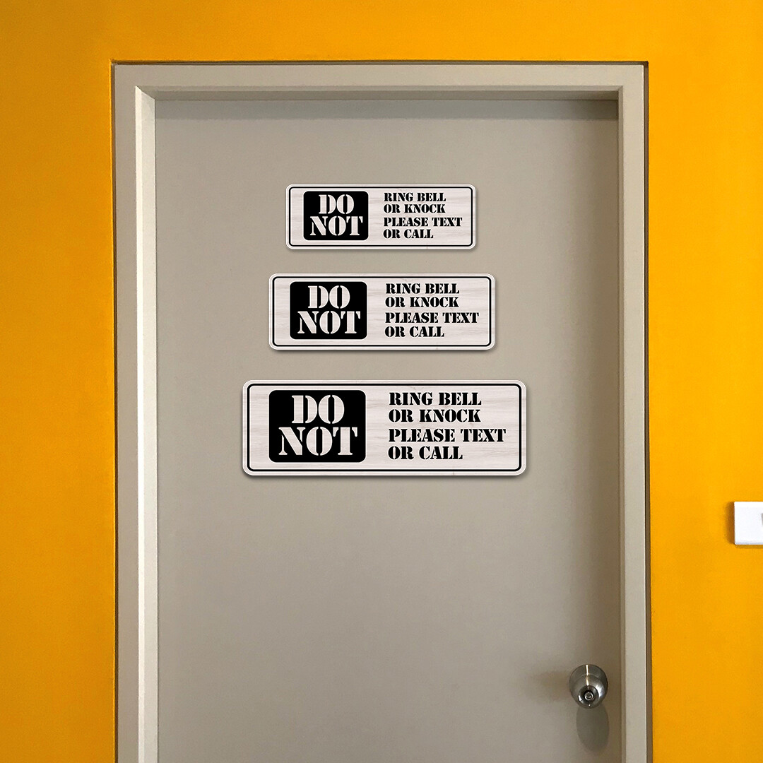 Standard Plus Do Not Ring Bell or Knock Please Text or Call Wall or Door Sign