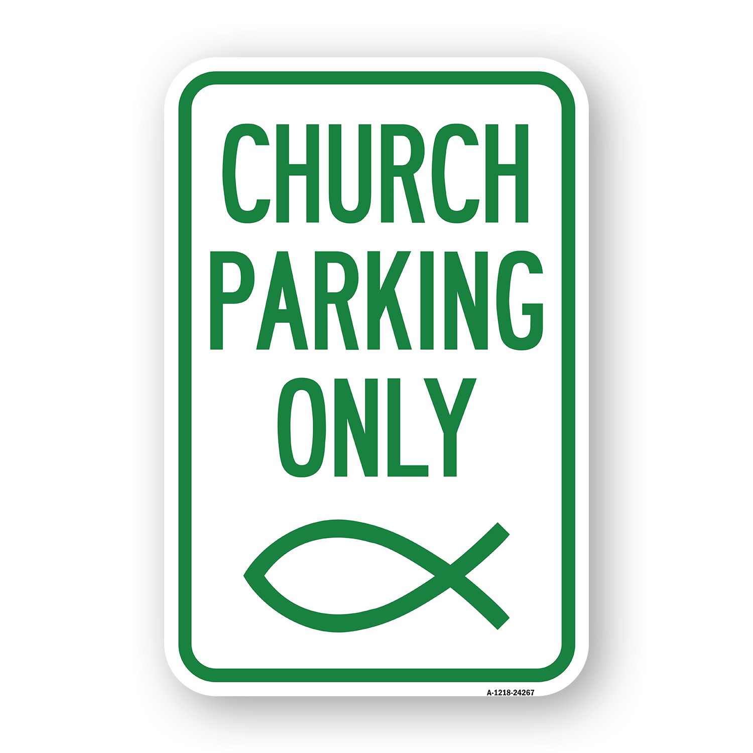 Church Parking Only (Symbol) Heavy Gauge Aluminum Parking Sign