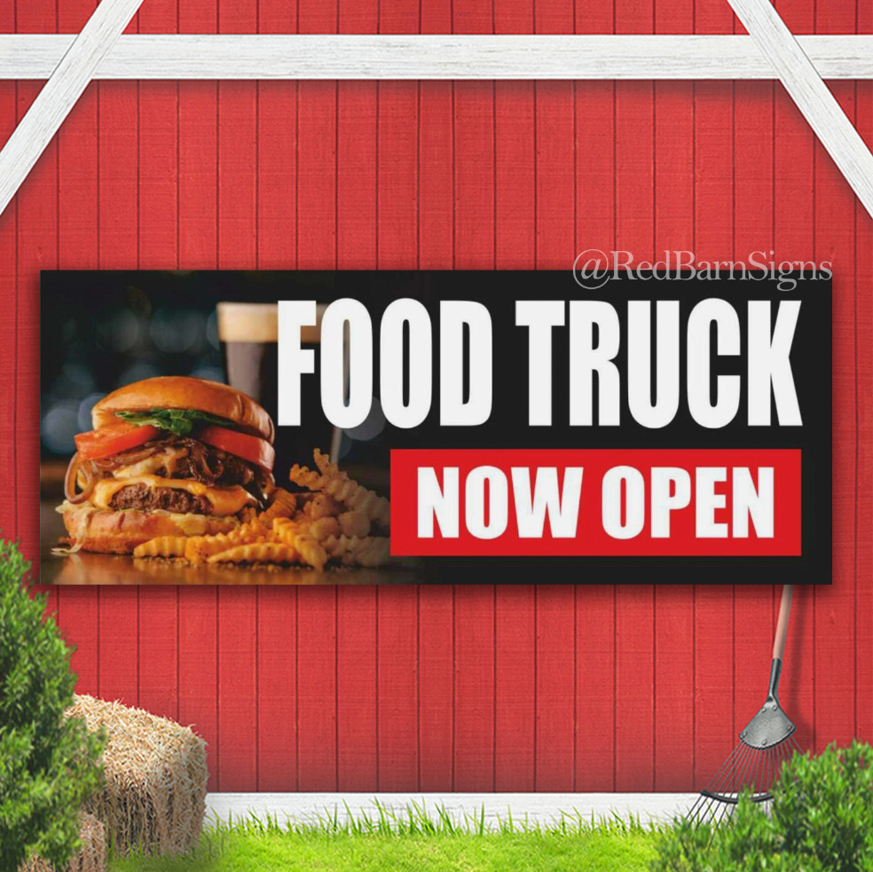 FOOD TRUCK NOW OPEN fast food Bar Restaurant Indoor Outdoor Banner Sign