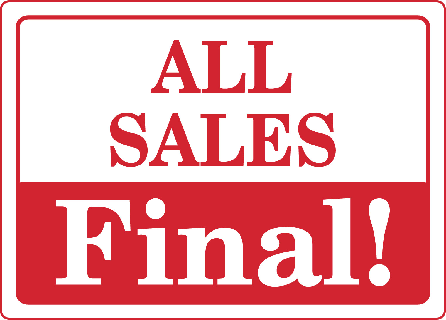 RETAIL STORE STOREFRONT WINDOW: ALL SALES FINAL! | Adhesive Vinyl Sign Decal
