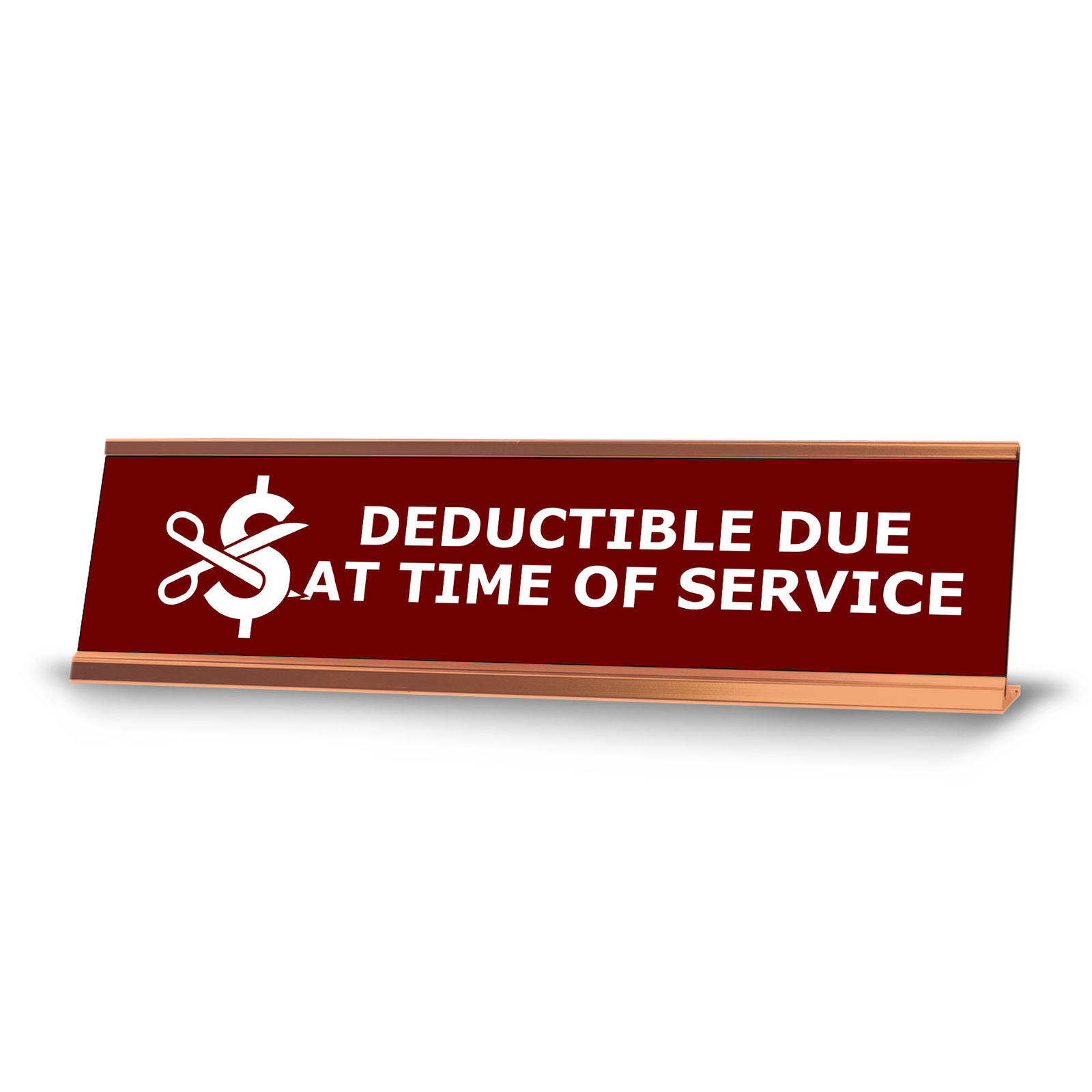Deductible Due At Time Of Service, Redwine Gold Frame, Desk Sign (2×8″)