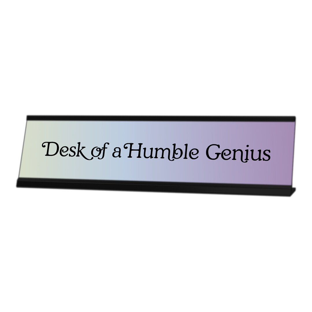 Desk of a Humble Genius, Light Blue and Purple Desk Sign (2 x 8″)