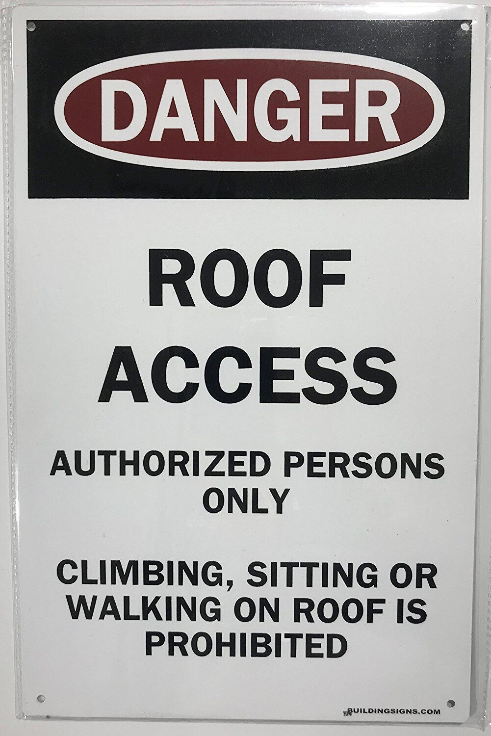 DANGER: ROOF ACCESS AUTHORIZED PERSONS ONLY ( 10×12 WHITE )