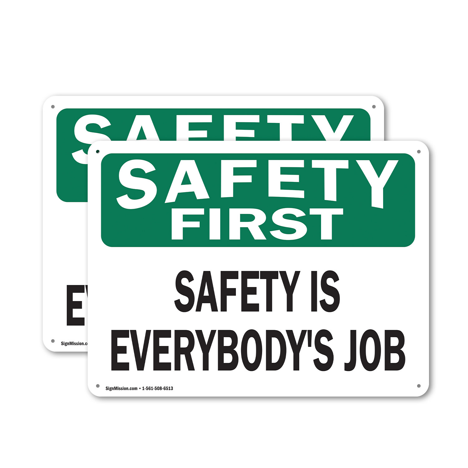 (2 Pack) Safety Is Everybody’s Job OSHA Safety First Sign Decal Metal Plastic
