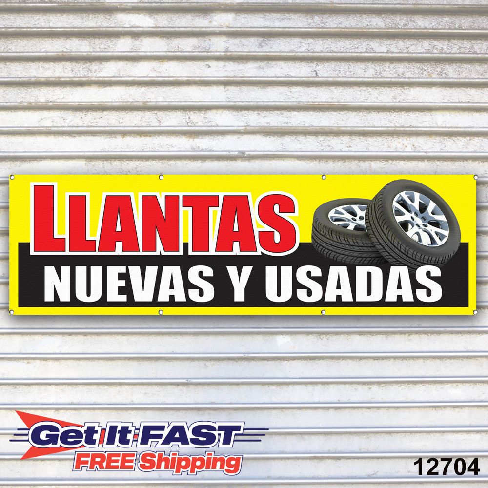 LLantas, Nuevas y Usadas Banner Signo Auto Repair Tire Dealer Service Bay