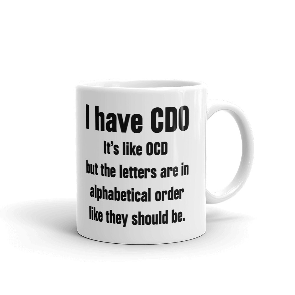 I have CDO It’s Like OCD Juko Funny Coffee Tea Ceramic Mug Office Work Cup Gift