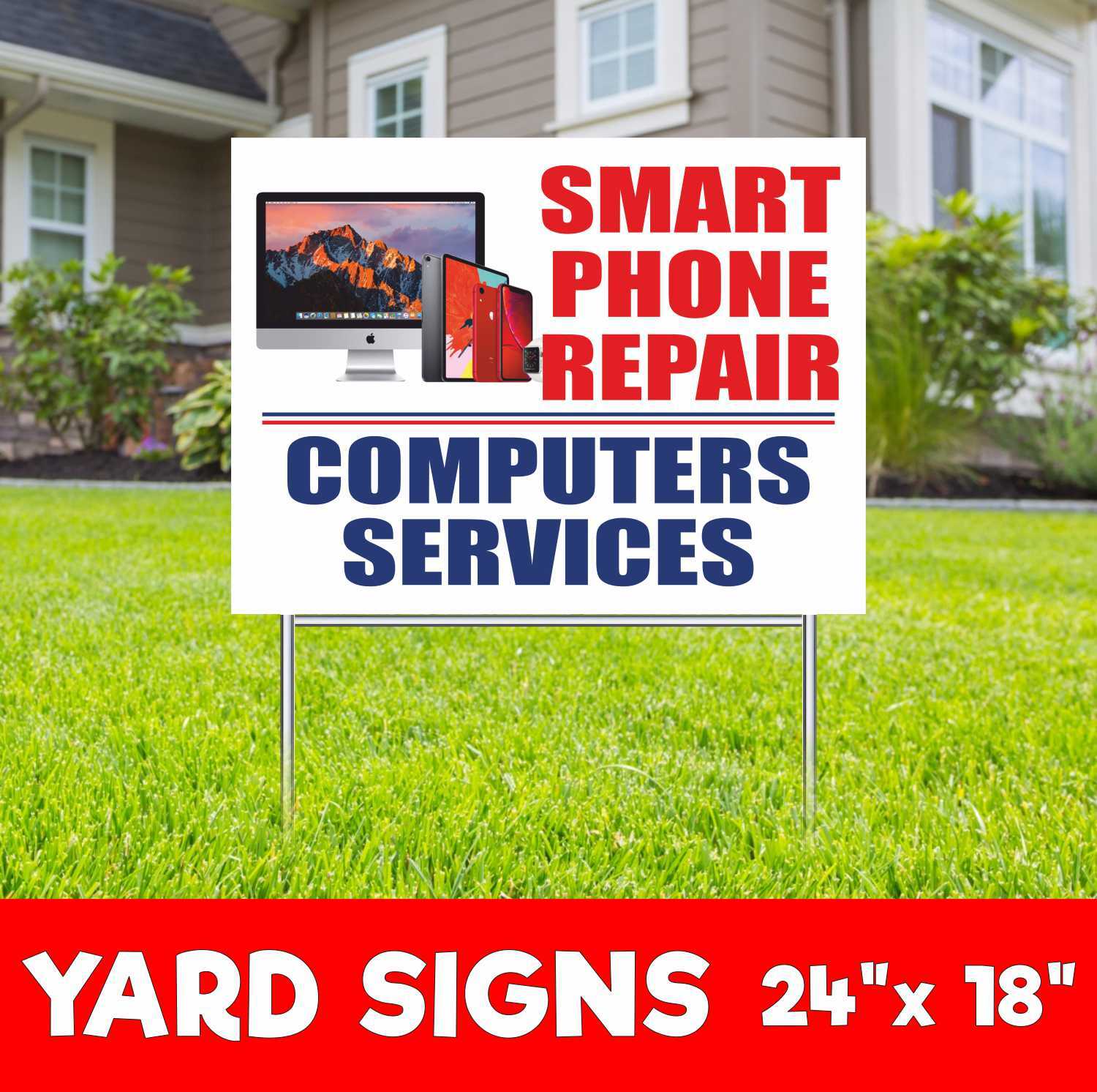 SMART PHONE REPAIR COMPUTERS SERVICES Yard Sign Corrugate Plastic with H-Stakes