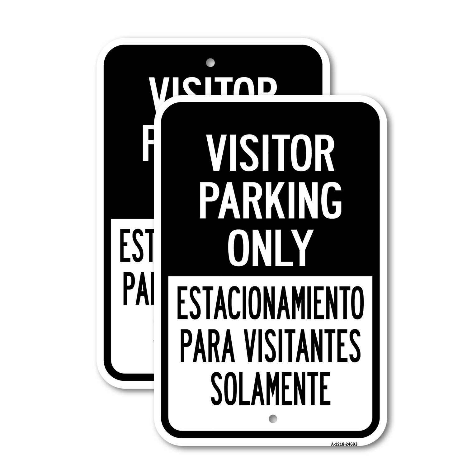 Visitor Parking Only Estacionamiento Para Visit Heavy Gauge Metal Parking Sign