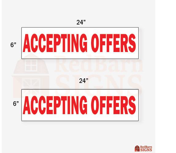 Accepting Offers 6″x24″ REAL ESTATE RIDER SIGNS Double Sided 2PK – Visible