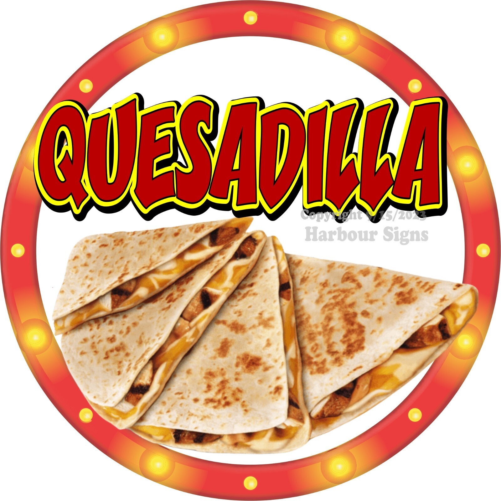 Quesadilla DECAL (Choose Your Size) Snack Concession Fair Food Truck Sticker c2