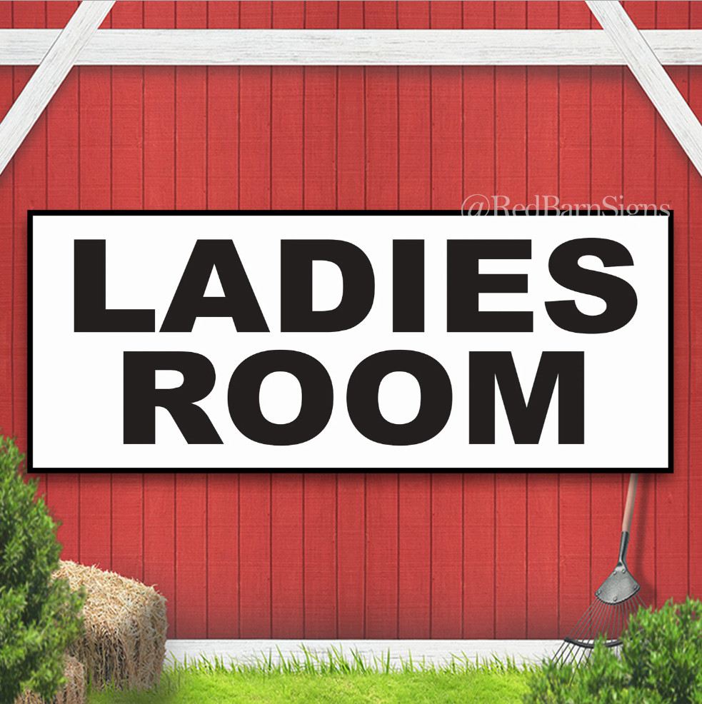 Ladies Room Bathroom Indoor Outdoor Banner Sign with grommets