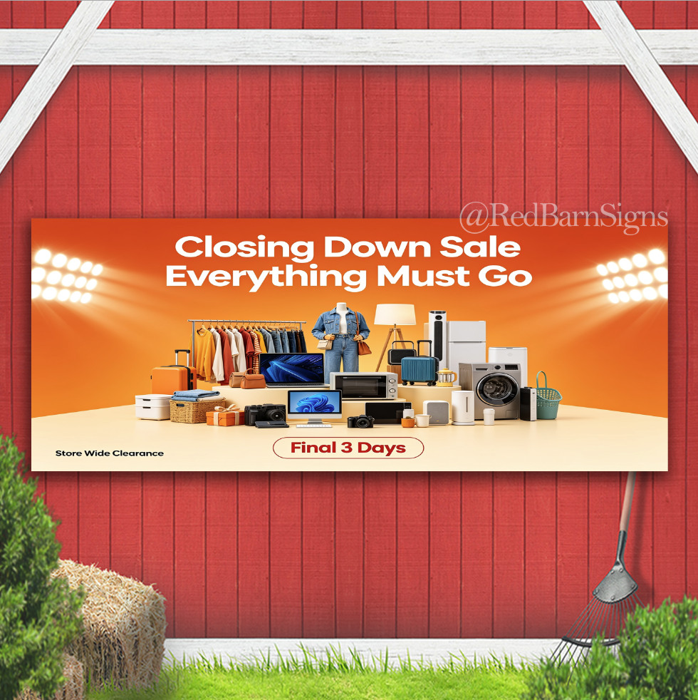 Closing Down Sale Everything Must Go Indoor Outdoor Banner Sign with grommets