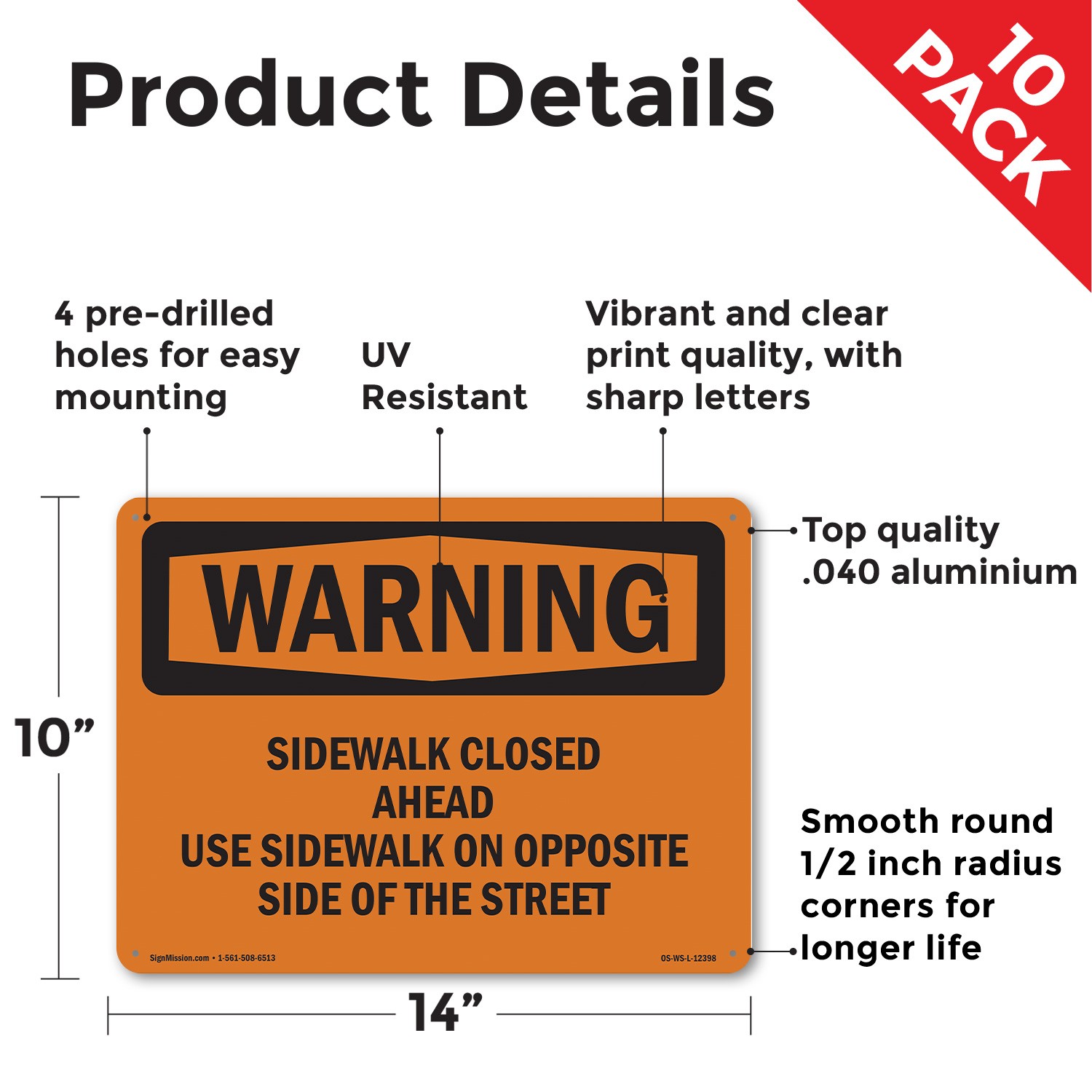 Sidewalk Closed Ahead Use Sidewalk On Opposite OSHA WARNING Sign – 5 or 10 Pack